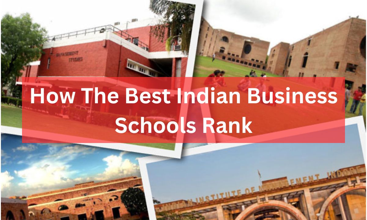 How The Best Indian Business Schools Rank